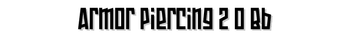 Armor Piercing 2.0 BB font